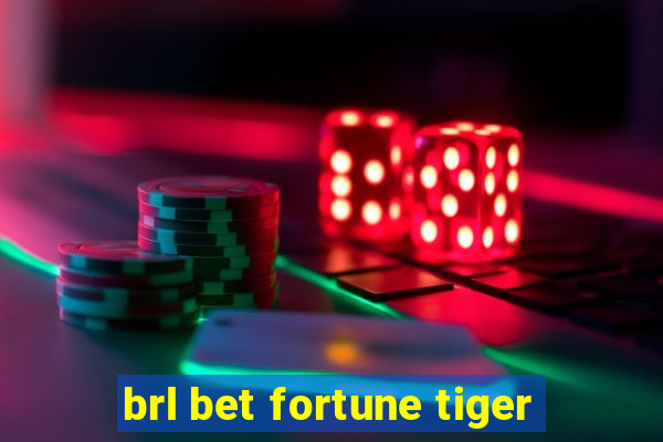 brl bet fortune tiger